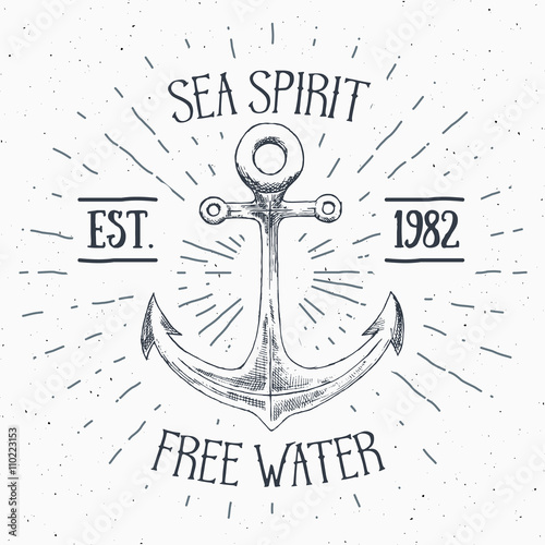 Hand drawn sketched anchor, textured grunge vintage anchor label, retro badge or T-shirt typography design with anchor and sunrays vector illustration
