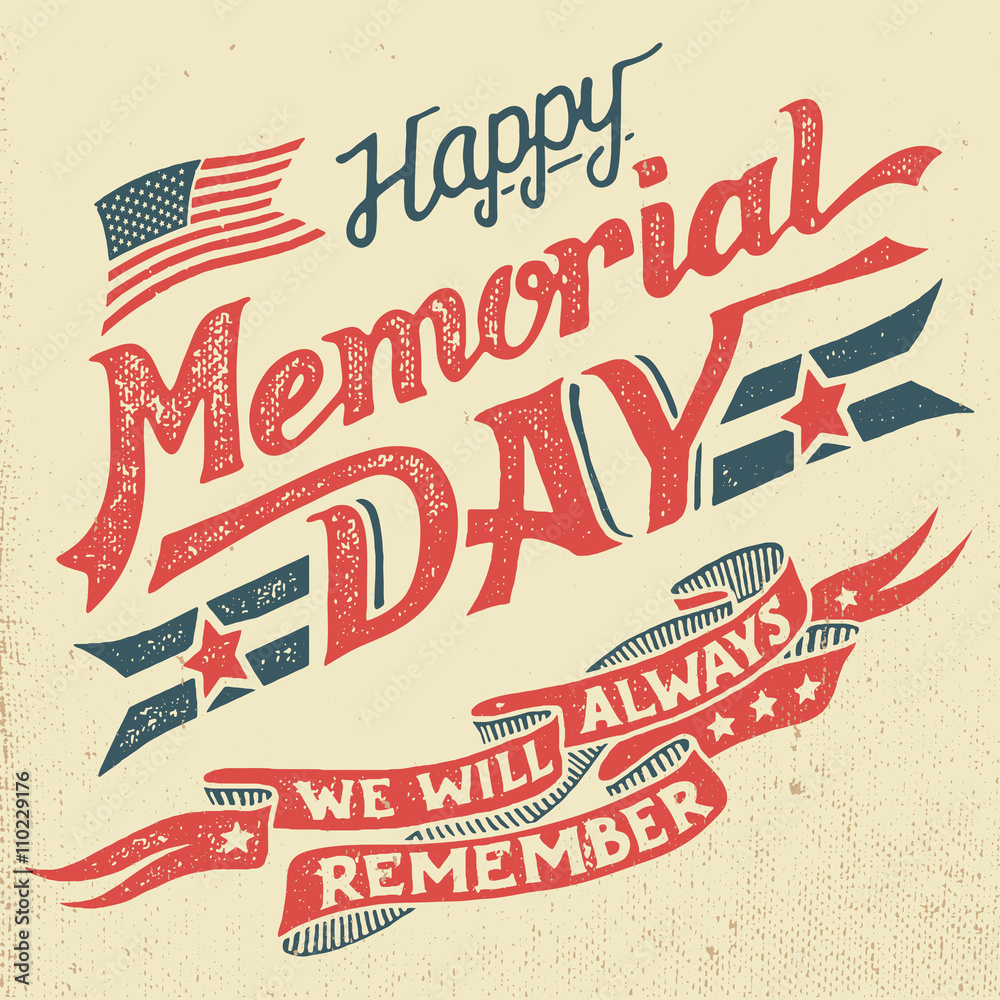 Naklejka premium Happy Memorial Day. We will always remember. Hand-lettering greeting card with textured letters and background in retro style. Hand-drawn vintage typography illustration