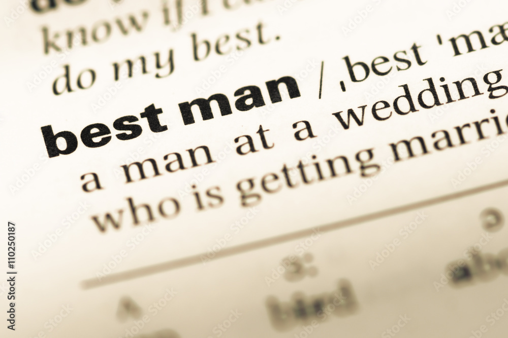 Close up of old English dictionary page with word best man Close up of old English dictionary page with word best man