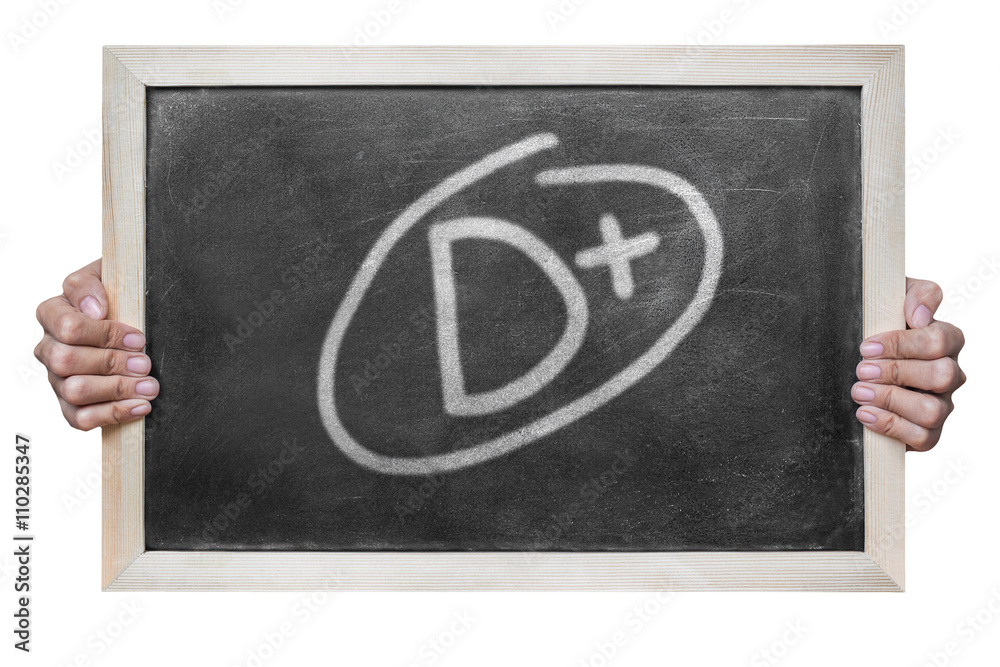 Woman hand hold grade d plus write on dirty blackboard isolated Woman hand hold grade d plus write on dirty blackboard isolated