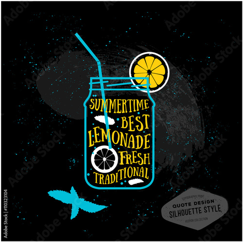 Vector creative quotes card design. Lemonade typography print for menu, book, signboard or t-shirt, silhouette style.