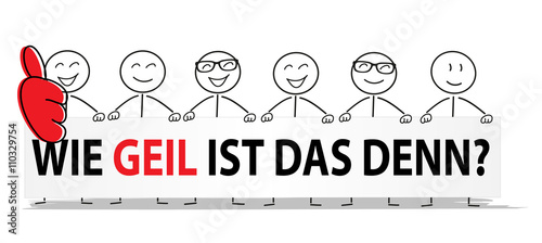 Wie Geil ist das denn? Slogan