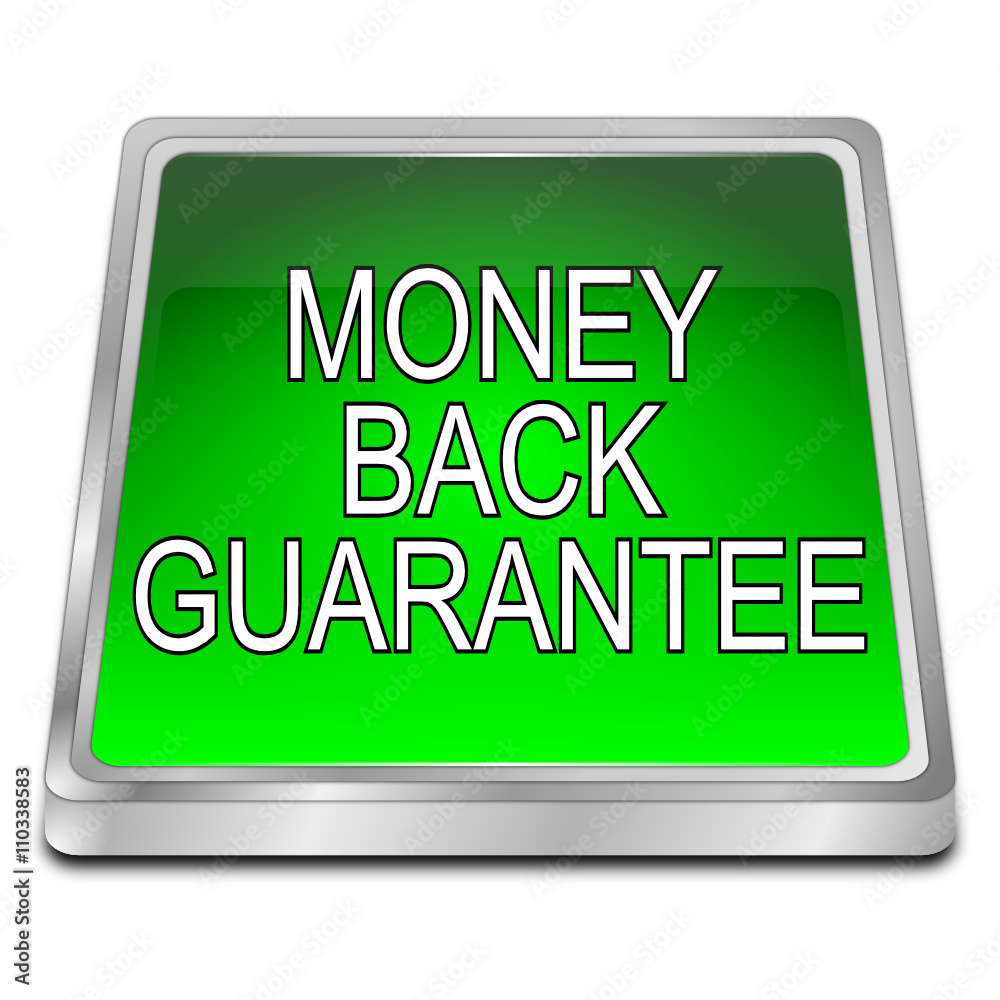 Money back Guarantee button - 3D illustration Money back Guarantee button - 3D illustration