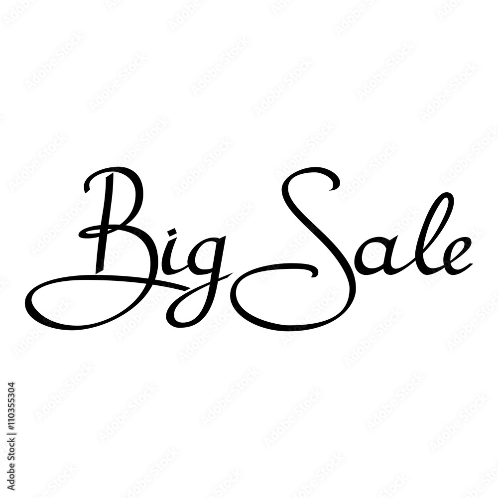 Inscription big sale on a white background. Black inscription. Vector illustration. Inscription big sale on a white background. Black inscription. Vector illustration.