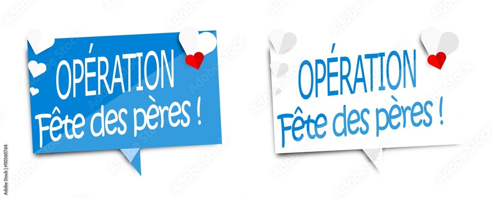 Obraz premium Opération Fête des pères !
