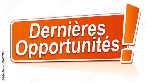 dernières opportunités sur étiquette orange