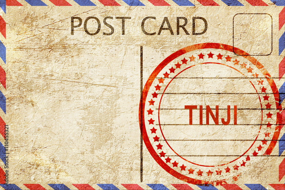 Fototapeta premium Tinji, vintage postcard with a rough rubber stamp