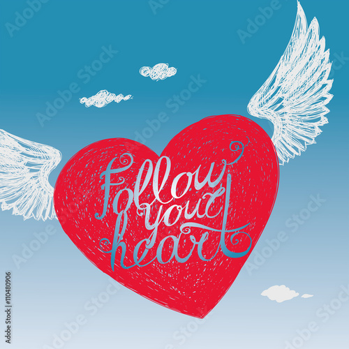 follow your heart