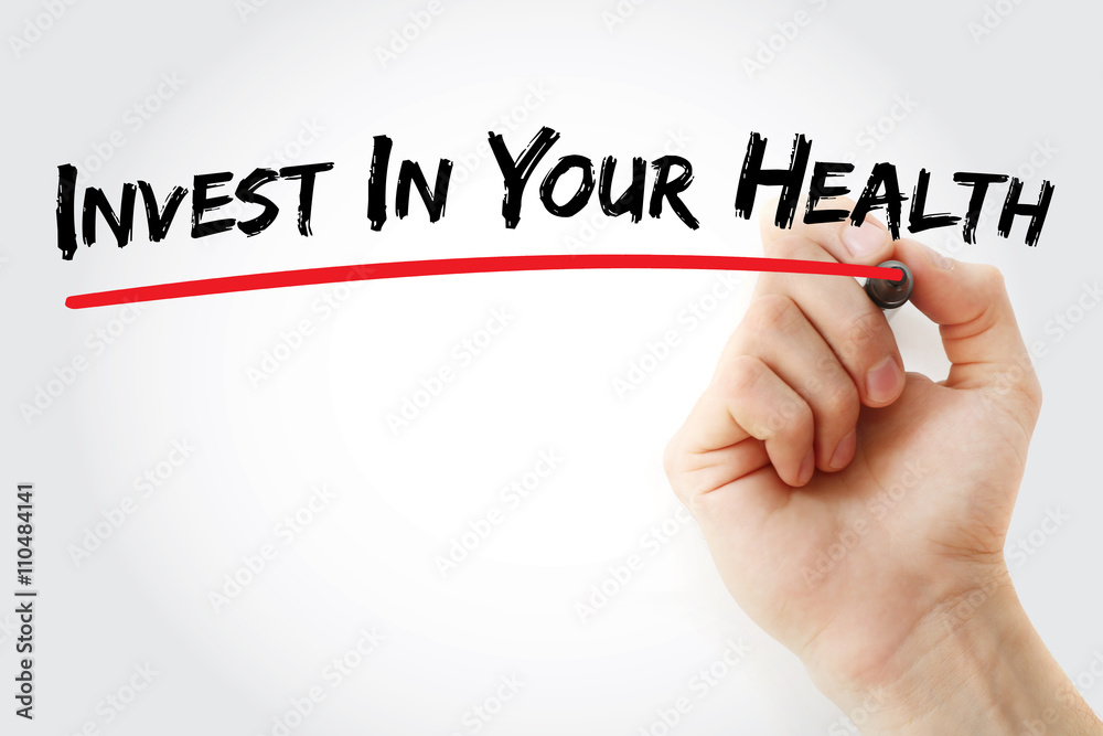 Fototapeta premium Hand writing Invest In Your Health with marker, health concept background