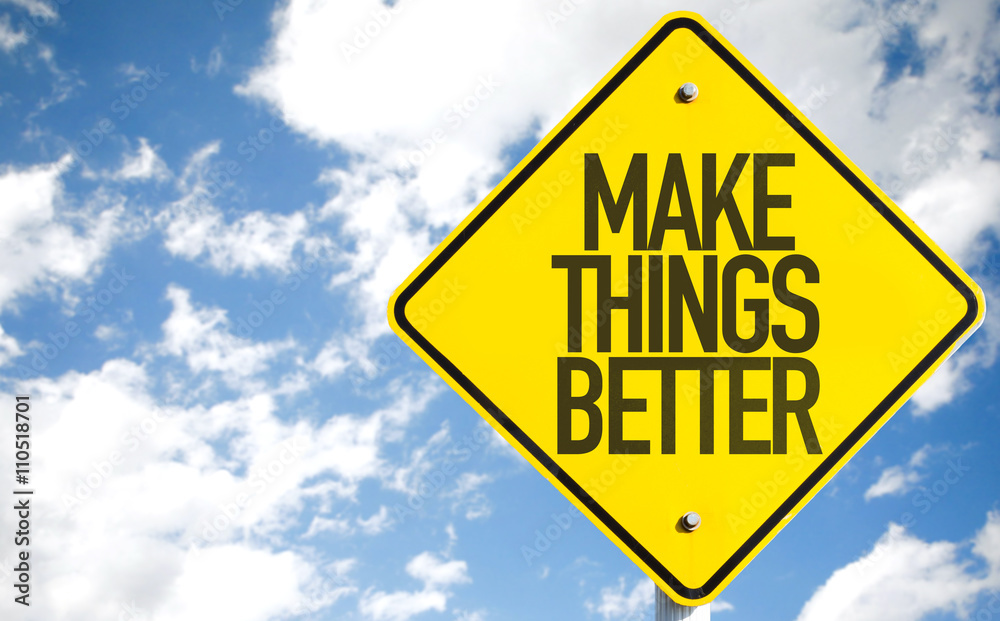 Make Things Better sign with sky background StockFoto Adobe Stock