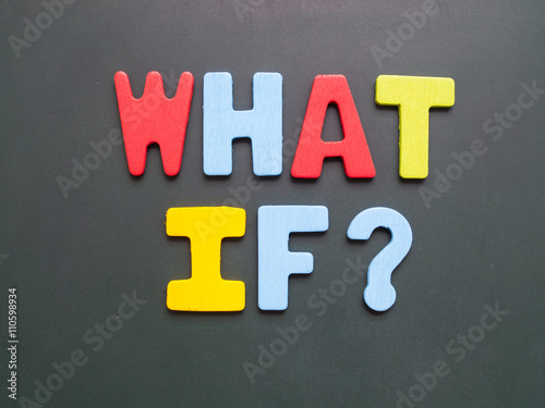 What If? wording on blackboard