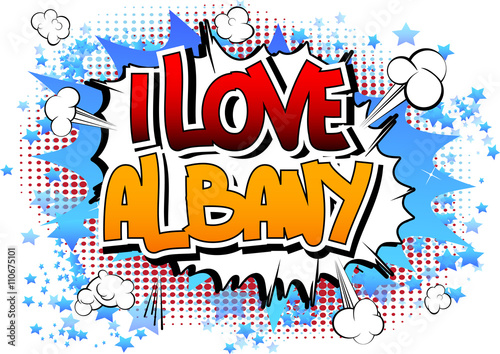 I Love Albany - Comic book style word.