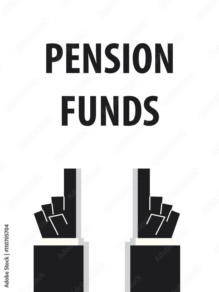 PENSION FUNDS typography vector illustration PENSION FUNDS typography vector illustration