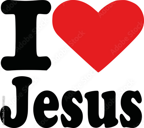 I love jesus