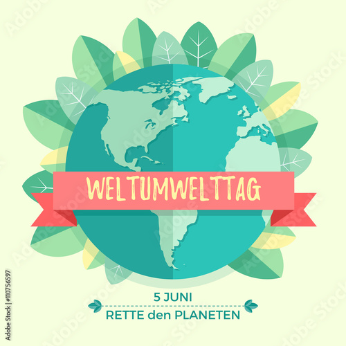 World environment day concept with mother earth globe and green leaves on beige background. With an inscription in German Weltumwelttag, Rette den Planeten. Vector Illustration