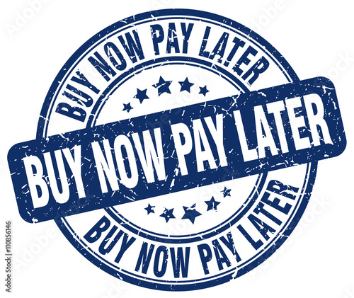 buy now pay later blue grunge round vintage rubber stamp