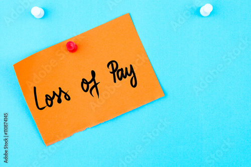 Loss Of Pay written on orange paper note