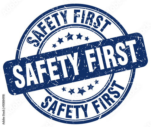 safety first blue grunge round vintage rubber stamp