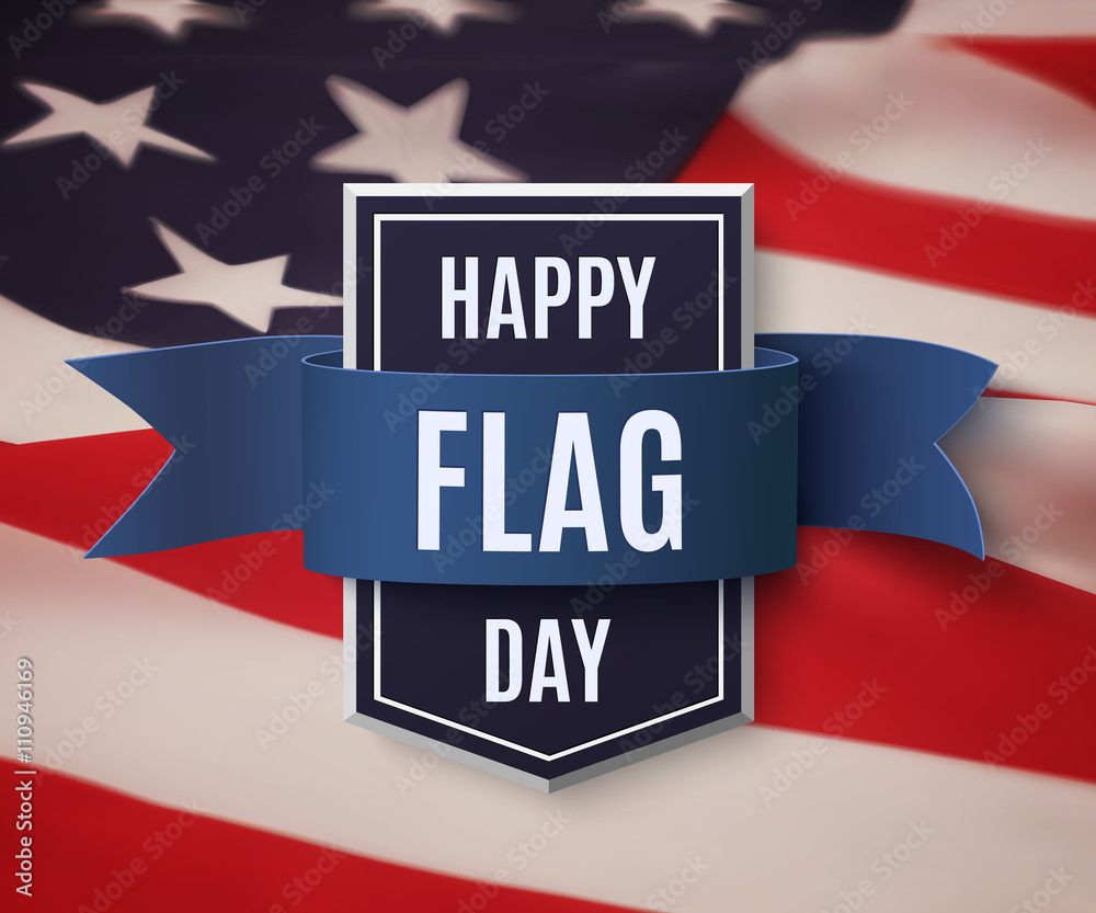 Happy Flag Day background template. Adobe Stock