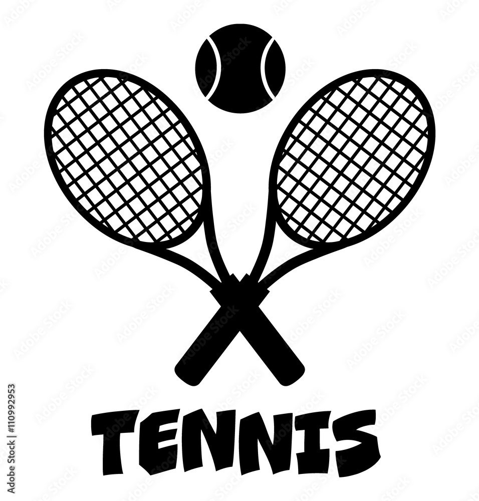 Vettoriale Stock Crossed Racket And Tennis Ball Black Silhouette.  Illustration Isolated On White With Text Tennis | Adobe Stock