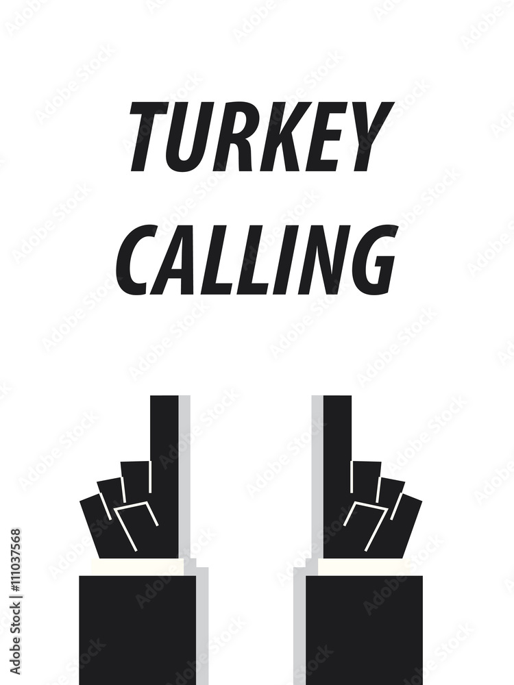 TURKEY CALLING typography vector illustration