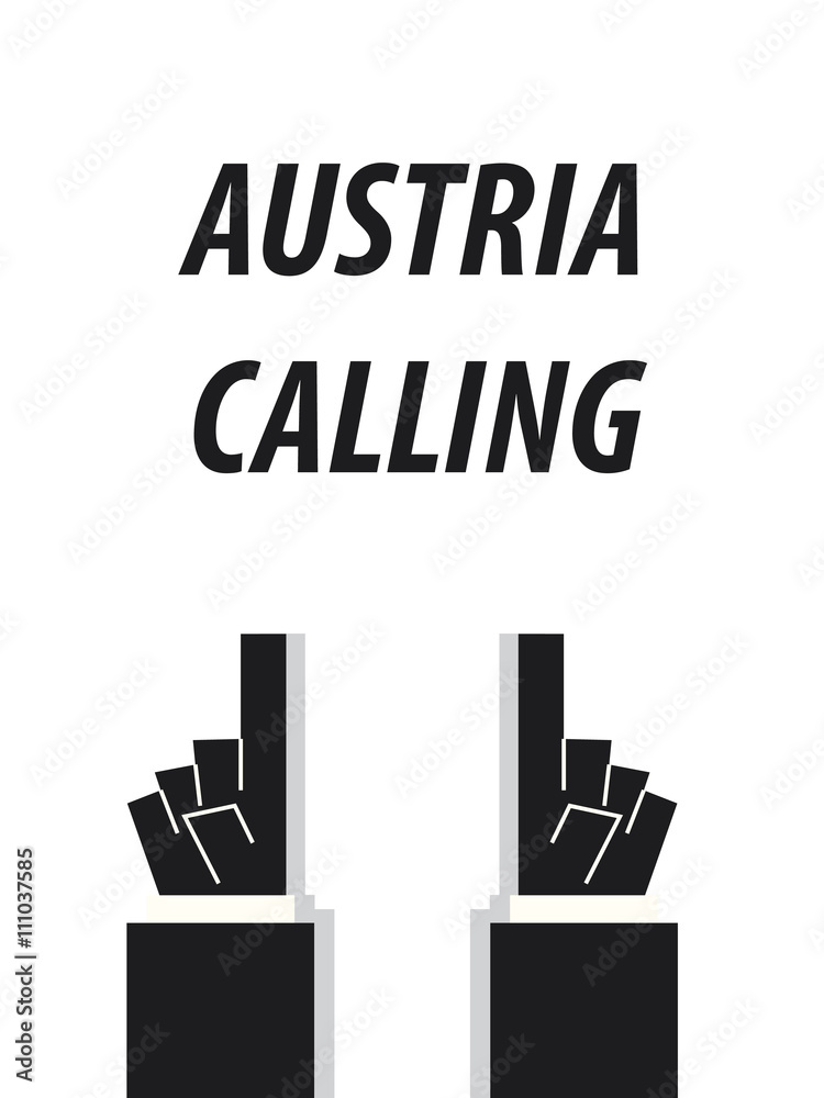 AUSTRIA CALLING typography vector illustration
