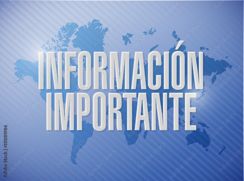 important information world map Spanish sign