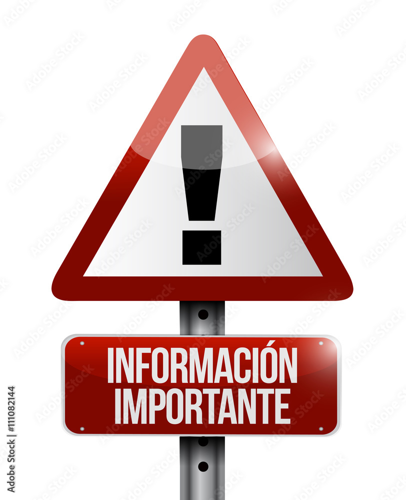 important information warning Spanish sign important information warning Spanish sign