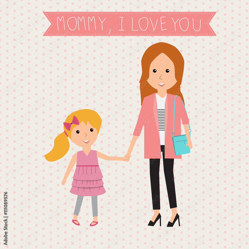 Mother and Kid daughter mommy I love you banner.illustration. E Mother and Kid daughter mommy I love you banner.illustration. E