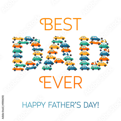 Happy fathers day card Cars and Motobike on White Background