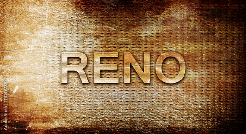 reno, 3D rendering, text on a metal background