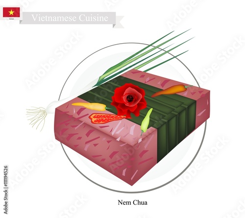 Nem Chua or Vietnamese Fermented Pork or Beef Sausage