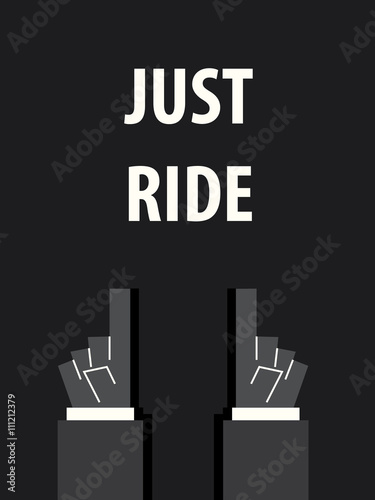 JUST RIDE typography vector illustration