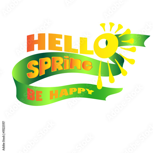 Vector lettering Hello Spring on a green ribbon.