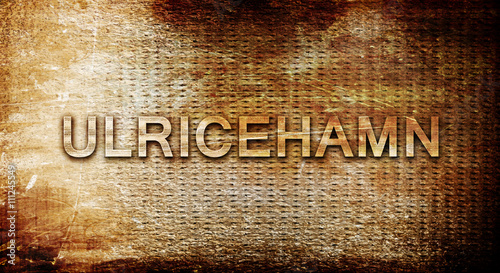 Ulricehamn, 3D rendering, text on a metal background photo