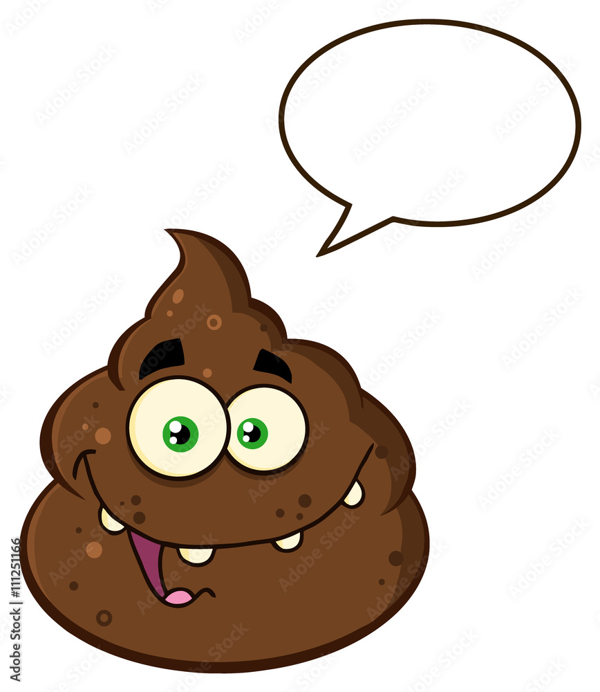 Happy Poop Cartoon Mascot Character With Speech Bubble Happy Poop Cartoon Mascot Character With Speech Bubble