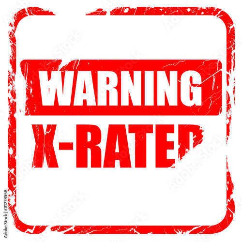 Xrated sign isolated, red rubber stamp with grunge edges