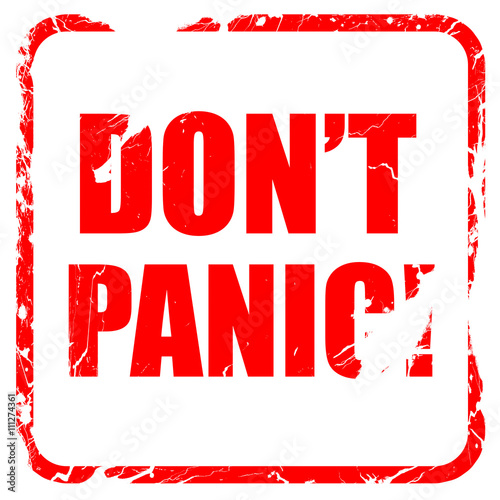 don't panic, red rubber stamp with grunge edges