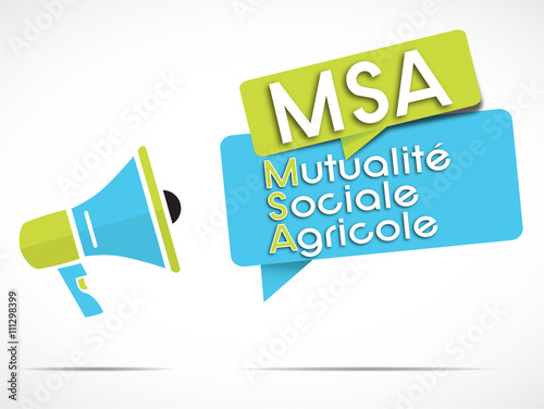 mégaphone : MSA