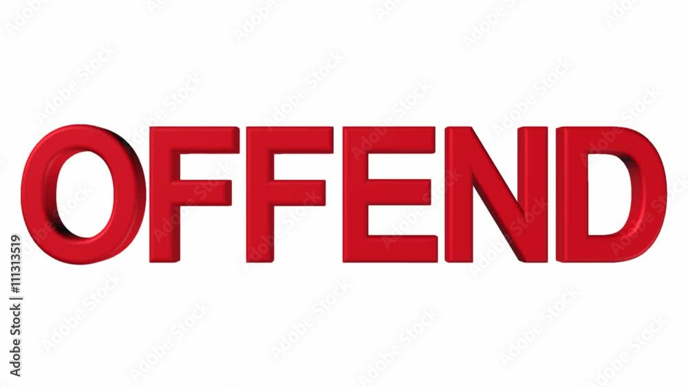 Don't offend, be a friend, an animated sign in 3D rendering Don't offend, be a friend, an animated sign in 3D rendering