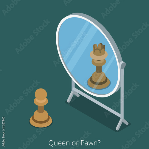 Queen or Pawn concept. Pawn chess figure look into mirror see queen. Flat 3d isometry isometric style web site app icon set concept vector illustration. Creative people collection.