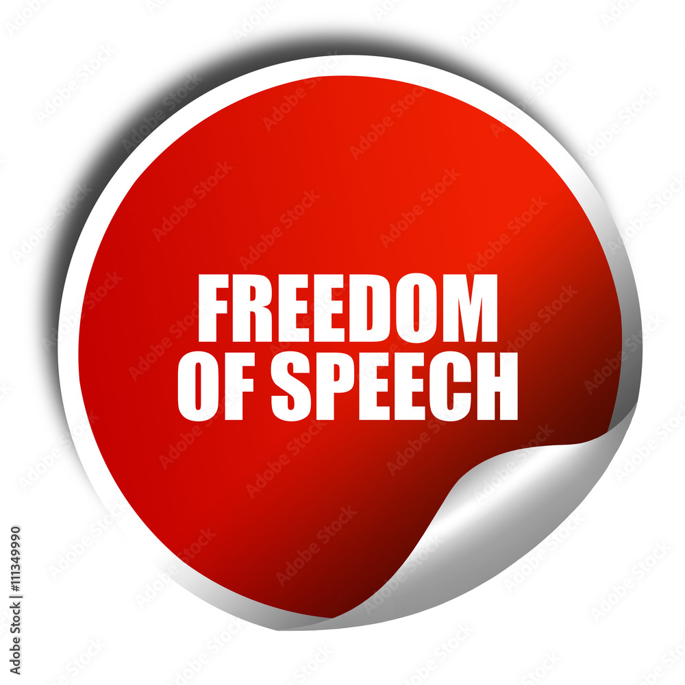 freedom of speech, 3D rendering, red sticker with white text freedom of speech, 3D rendering, red sticker with white text
