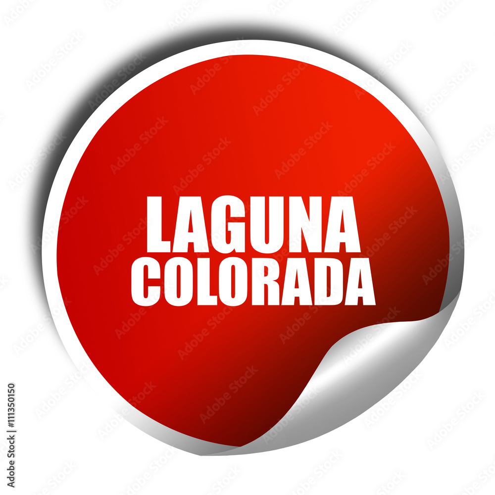 Laguna colorada, 3D rendering, red sticker with white text Laguna colorada, 3D rendering, red sticker with white text