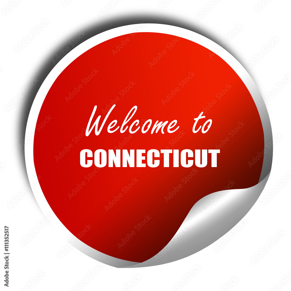 Welcome to connecticut, 3D rendering, red sticker with white tex Welcome to connecticut, 3D rendering, red sticker with white tex