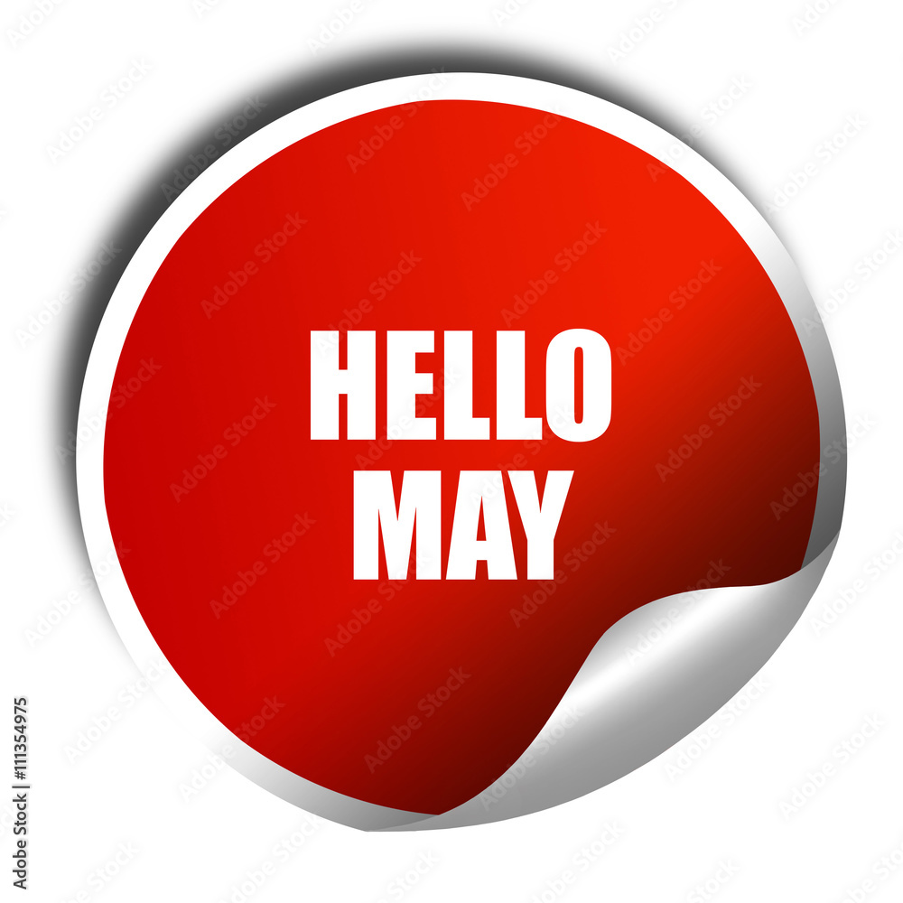 hello may, 3D rendering, red sticker with white text hello may, 3D rendering, red sticker with white text