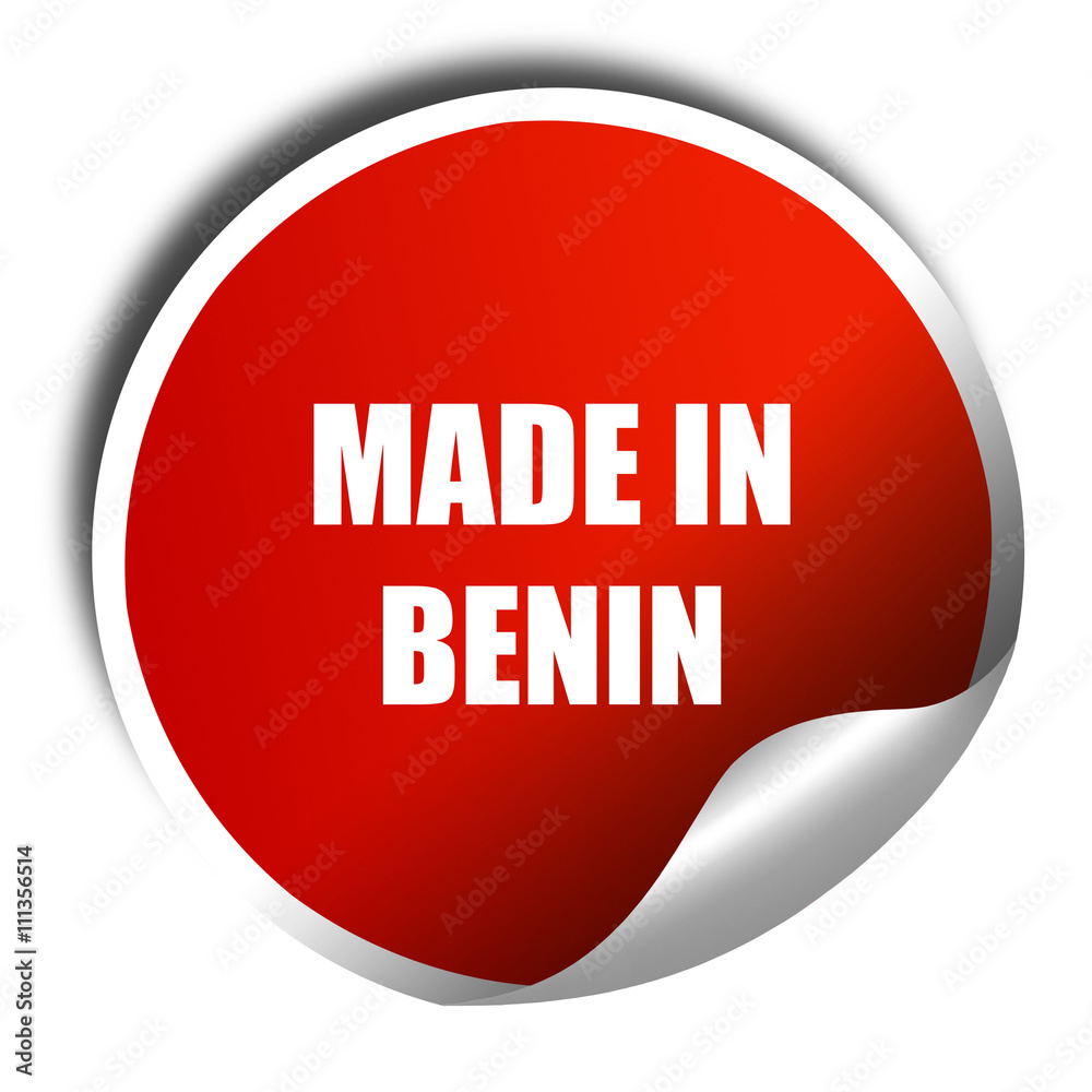 Made in benin, 3D rendering, red sticker with white text Made in benin, 3D rendering, red sticker with white text
