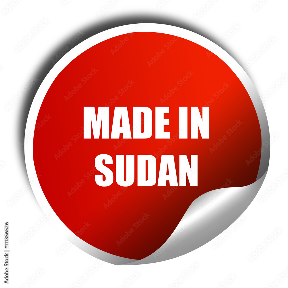 Made in sudan, 3D rendering, red sticker with white text Made in sudan, 3D rendering, red sticker with white text