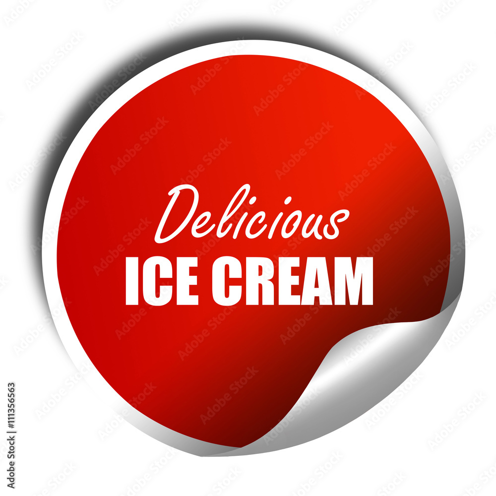 Delicious ice cream, 3D rendering, red sticker with white text Delicious ice cream, 3D rendering, red sticker with white text