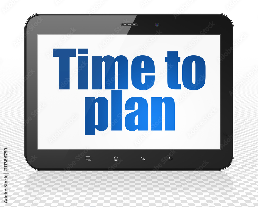 Time concept: Tablet Pc Computer with Time to Plan on display Time concept: Tablet Pc Computer with Time to Plan on display