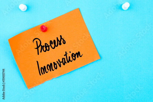 Process Innovation written on orange paper note